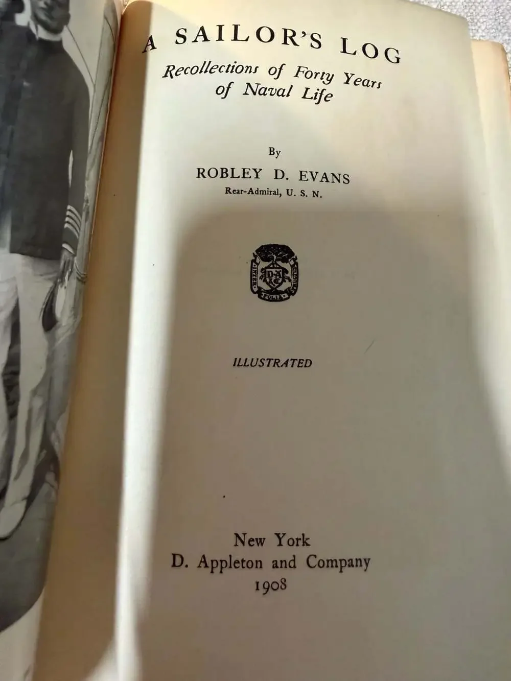 A Sailor's Log: Recollections of Forty Years of Naval Life by Robley D. Evans